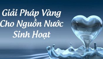 Giải Pháp Cho Nguồn Nước Sinh Hoạt Bị Nhiễm Bẩn Kim Long Phát