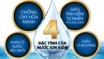 4 Đặc Tính Nổi Bật Của Nước Ion Kiềm Đối Với Sức Khỏe