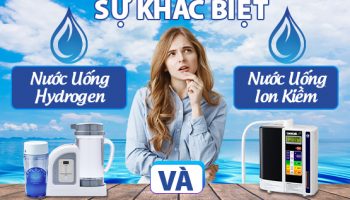 Đừng Nhầm Lẫn Giữa Nước Hydrogen Và Nước Ion Kiềm