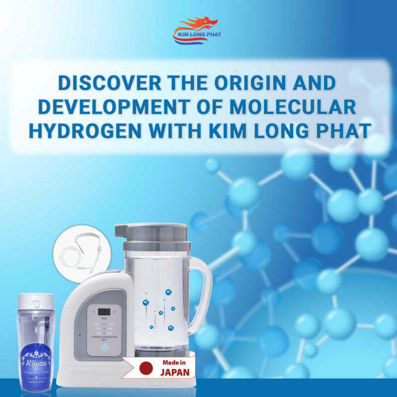 discover the origin and development of molecular hydrogen with kim long phat v2 optimized.7.28