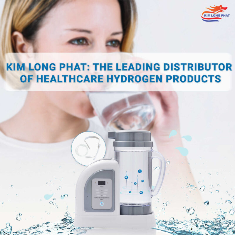 kim long phat the leading distributor of healthcare hydrogen products v2 optimized.7.8