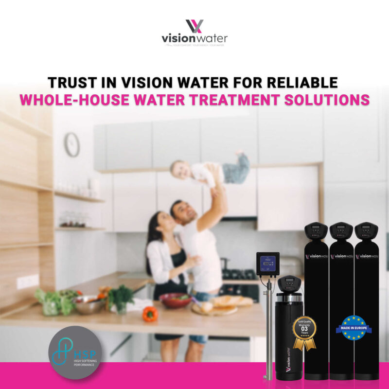 trust in vision water for reliable whole house water treatment solutions v2 optimized.7.17